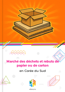 Marché des déchets et rebuts de papier ou de carton en Corée du Sud