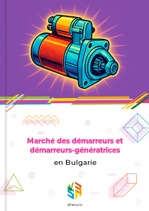 Marché des démarreurs et démarreurs-génératrices en Bulgarie