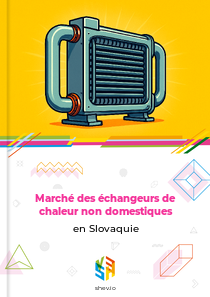 Marché des échangeurs de chaleur non domestiques en Slovaquie