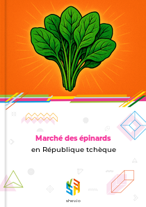 Marché des épinards en République tchèque
