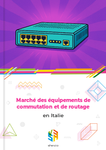 Marché des équipements de commutation et de routage en Italie