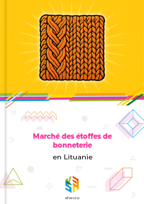 Marché des étoffes de bonneterie en Lituanie