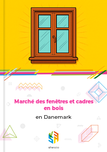 Marché des fenêtres et cadres en bois en Danemark
