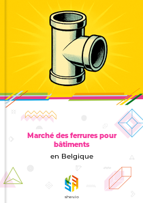 Marché des ferrures pour bâtiments en Belgique