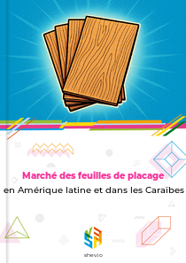 Marché des feuilles de placage en Amérique latine et dans les Caraïbes