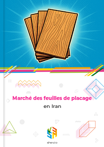 Marché des feuilles de placage en Iran