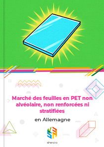 Marché des feuilles en PET non alvéolaire, non renforcées ni stratifiées en Allemagne