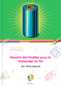 Marché des feuilles pour le marquage au fer en Slovaquie