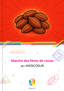 Marché des fèves de cacao au MERCOSUR