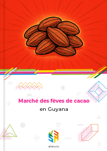 Marché des fèves de cacao en Guyana