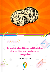 Marché des fibres artificielles discontinues cardées ou peignées en Espagne