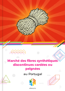 Marché des fibres synthétiques discontinues cardées ou peignées au Portugal