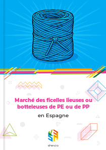 Marché des ficelles lieuses ou botteleuses de PE ou de PP en Espagne