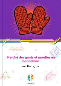 Marché des gants et moufles en bonneterie en Pologne