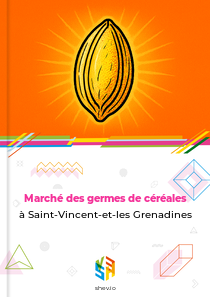 Marché des germes de céréales à Saint-Vincent-et-les Grenadines