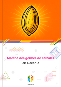 Marché des germes de céréales en Océanie