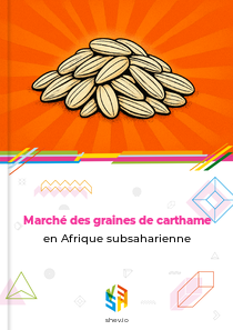 Marché des graines de carthame en Afrique subsaharienne