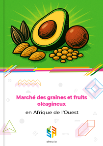Marché des graines et fruits oléagineux en Afrique de l'Ouest