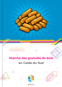 Marché des granulés de bois en Corée du Sud