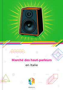 Marché des haut-parleurs en Italie