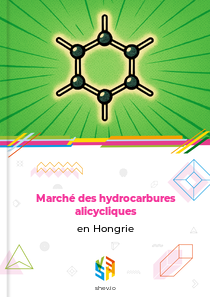 Marché des hydrocarbures alicycliques en Hongrie