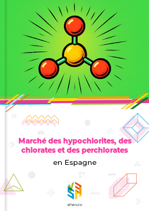Marché des hypochlorites, des chlorates et des perchlorates en Espagne