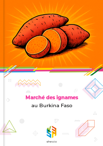 Marché des ignames au Burkina Faso