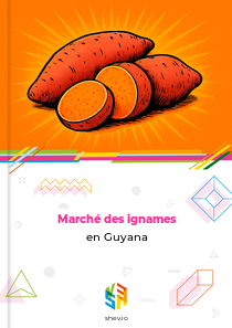 Marché des ignames en Guyana