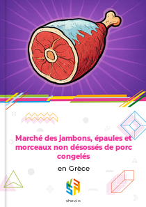 Marché des jambons, épaules et morceaux non désossés de porc congelés en Grèce