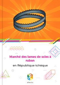 Marché des lames de scies à ruban en République tchèque