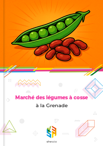 Marché des légumes à cosse à la Grenade