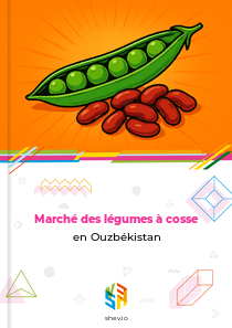 Marché des légumes à cosse en Ouzbékistan