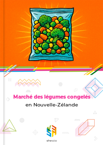 Marché des légumes congelés en Nouvelle-Zélande