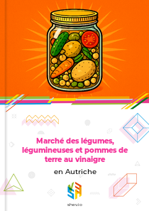 Marché des légumes, légumineuses et pommes de terre au vinaigre en Autriche