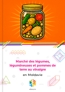 Marché des légumes, légumineuses et pommes de terre au vinaigre en Moldavie