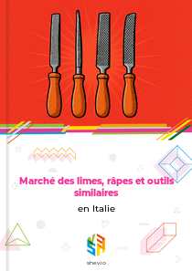 Marché des limes, râpes et outils similaires en Italie