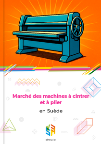 Marché des machines à cintrer et à plier en Suède