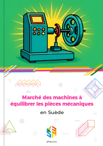 Marché des machines à équilibrer les pièces mécaniques en Suède