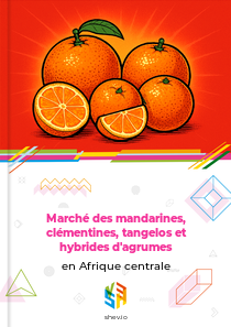 Marché des mandarines, clémentines, tangelos et hybrides d'agrumes en Afrique centrale