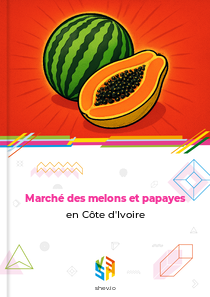 Marché des melons et papayes en Côte d'Ivoire