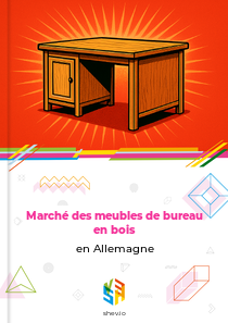 Marché des meubles de bureau en bois en Allemagne