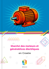 Marché des moteurs et génératrices électriques en Croatie