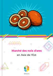 Marché des noix d'arec en Asie de l'Est