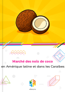 Marché des noix de coco en Amérique latine et dans les Caraïbes