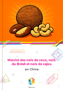 Marché des noix de coco, noix du Brésil et noix de cajou en Chine