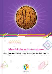 Marché des noix en coques en Australie et en Nouvelle-Zélande