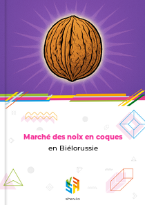 Marché des noix en coques en Biélorussie