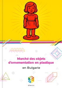 Marché des objets d'ornementation en plastique en Bulgarie