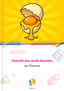 Marché des œufs liquides en France