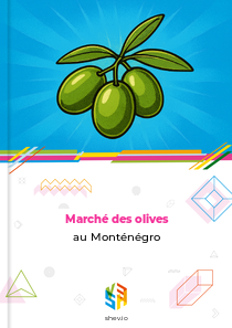 Marché des olives au Monténégro